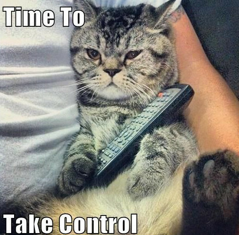 Take control