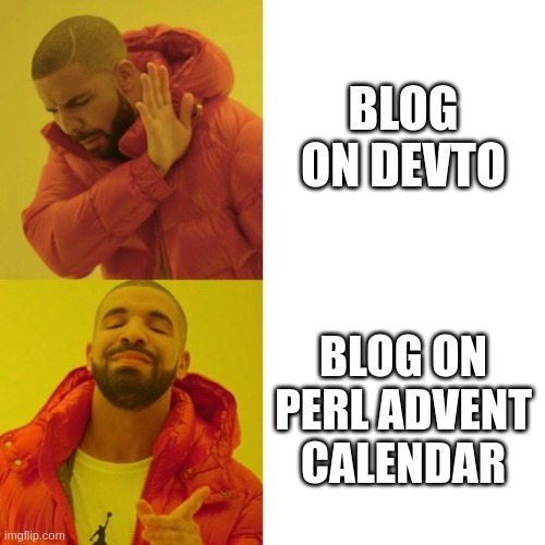 Blog on Devto / Blog on Perl Advent Calendar